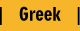 Greek